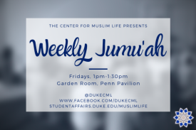 Blurred background. On top white box with text that says, "The Center for Muslim Life presents Weekly Jumu'ah. Fridays, 1pm-1:30pm EST Garden Room (Basement of Penn Pavilion) Zoom: 984-6238-8647" Blurred background. On top white box with text that says, "The Center for Muslim Life presents Weekly Jumu'ah. Fridays, 1pm-1:30pm EST Garden Room (Basement of Penn Pavilion) Zoom: 984-6238-8647"